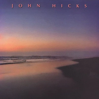 John Hicks - John Hicks