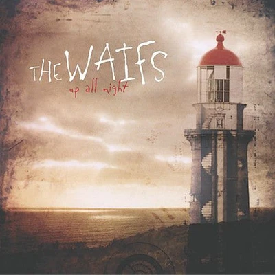 Waifs - Up All Night