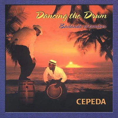 Cepeda - Dancing the Drum