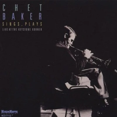 Chet Baker - Sings Plays at the Keystone Korner