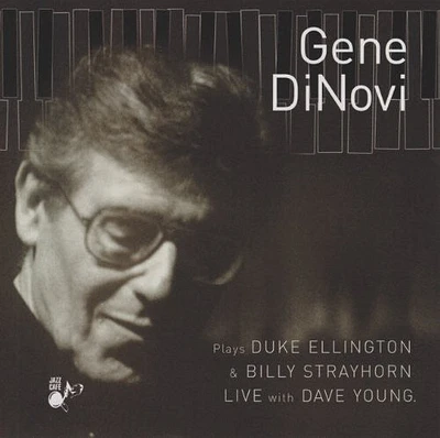 Gene Dinovi - Plays Duke Ellington and Billy Strayhorn Live