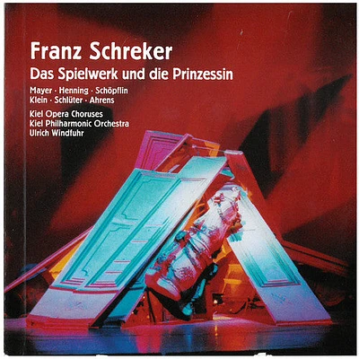 Schreker/ Mayer/ Nenning/ Klein/ Windfuhr - Das Spielwerk & Die Prinzessin