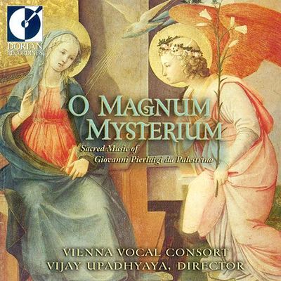 Palestrina/ Vienna Vocal Consort/ Upadhyaya - O Magnum Mysterium