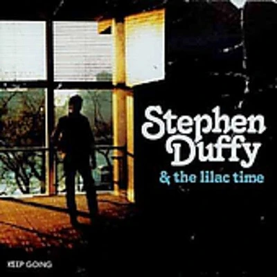 Stephen Duffy / Lilac Time - Keep Going