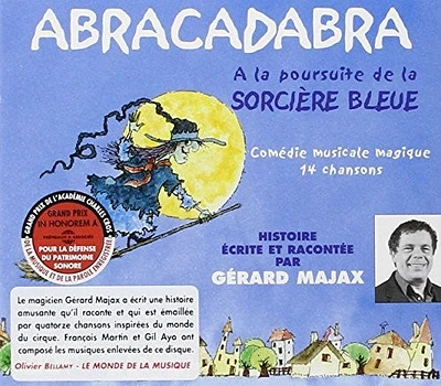 Gerard Majax - Abracadabra: Sorciere Bleue