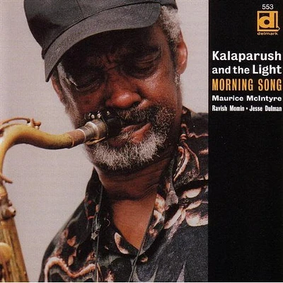 Kalaparush McIntyre Maurice & the Light - Morning Song