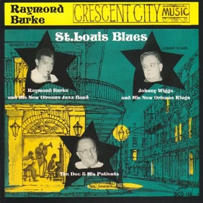 Raymond Burke - Crescent City Music: St Louis Blues