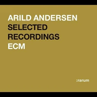 Arild Andersen - Rarum Xix