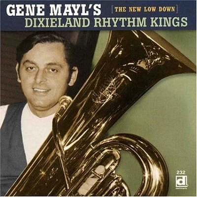 Gene Mayl & Dixieland Rhythm Kings - New Low Down