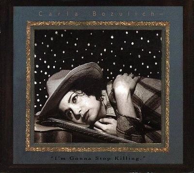 Carla Bozulich - I'm Gonna Stop Killing