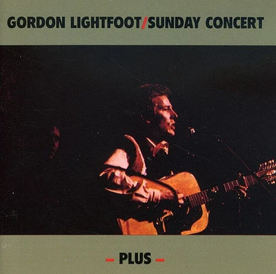 Gordon Lightfoot - Sunday Concert