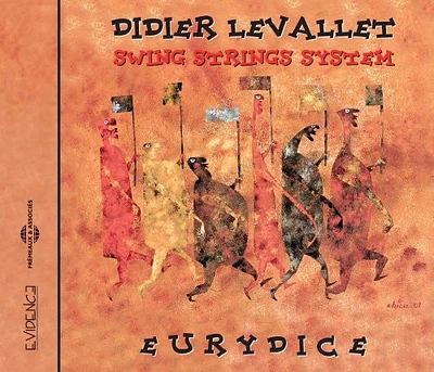 Didier Levallet - Swing String System: Eurydice