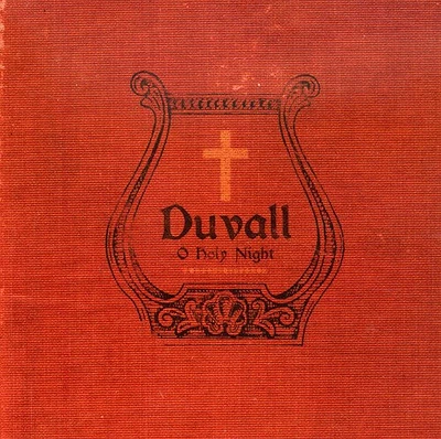 Duvall - Oh Holy Night