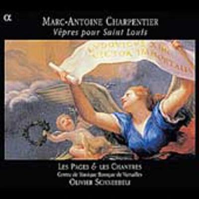 Charpentier/ Schneebeli/ Les Pages & Chantres - Vespers for Saint Louis