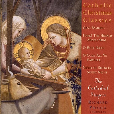 Cathedral Singers - Catholic Christmas Classics