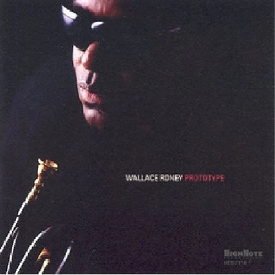 Wallace Roney - Prototype