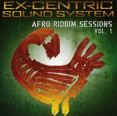 Ex Centric Sound System - Afro Riddim Sessions Vol. 1