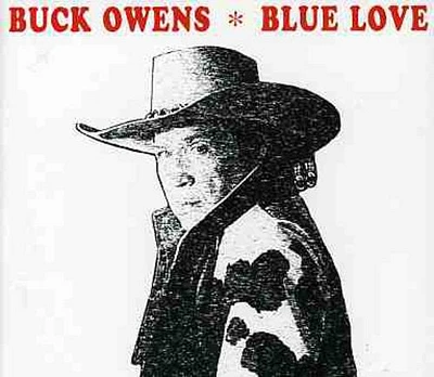 Buck Owens - Blue Love