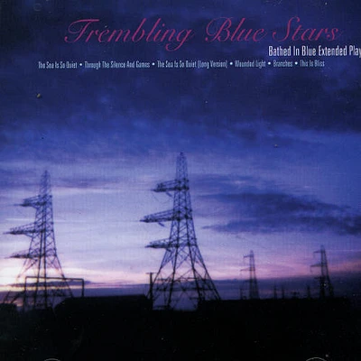 Trembling Blue Stars - Bathed in Blue