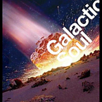 Galactic Soul/ Various - Galactic Soul