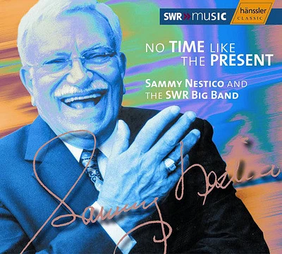 Sammy Nestico / Swr Big Band - No Time Like the Present