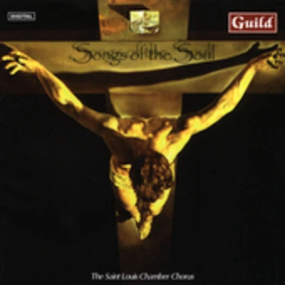 Saint Louis Chamber Chorus/ Barnes - Songs of the Souls