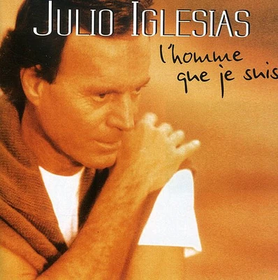 Julio Iglesias - L'homme Que Je Suis