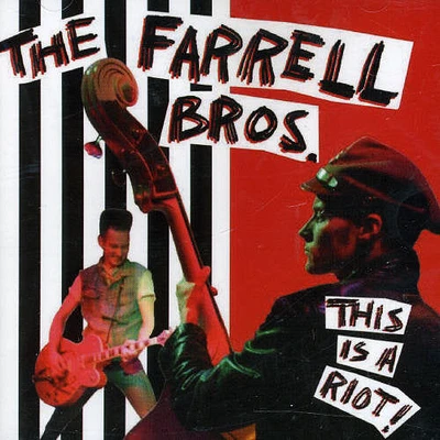 Farrell Bros - This Is a Riot