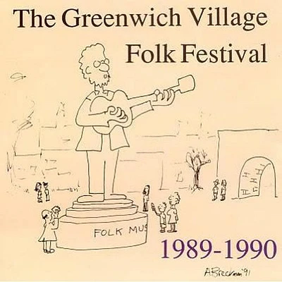 Greenwich Village Folk Festival (89-90)/ Various - Greenwich Village Folk Festival 1989-1990