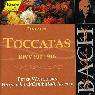 Bach/ Watchorn - Toccatas for Harpsichord BWV 910-916