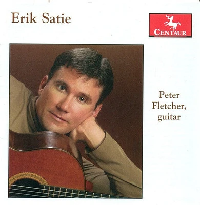 Satie/ Fletcher - Works for Guitar