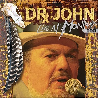 Dr John - Live At Montreux 1995