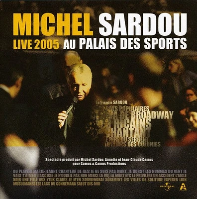 Michel Sardou - Live 2005 Au Palais Des Sports