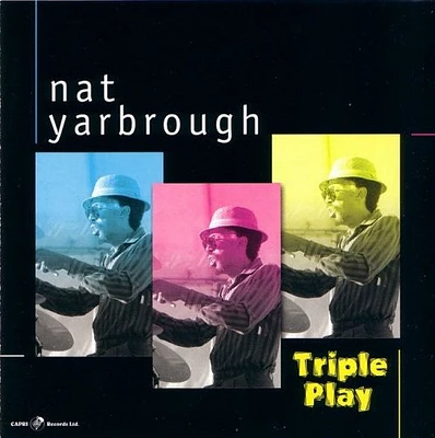 Nat Yarbrough - Triple Play