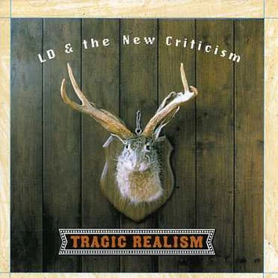 Ld & New Criticism - Tragic Realism