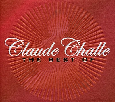 Claude Challe - Best of Claude Challe