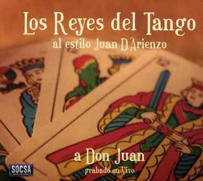 Reyes Del Tango - Don Juan