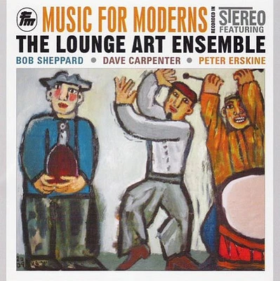 Lounge Art Ensemble - Music for Moderns