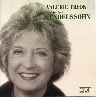 Mendelssohn/ Valerie Tryon - Pno Works-Andante & Rondo Capriccioso/Songs Withou