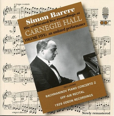 Simon Barere - Live at Carnegie Hall-Vol. 5