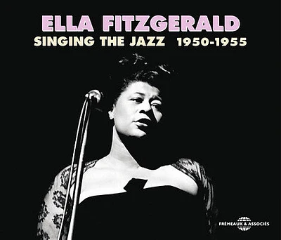 Ella Fitzgerald - Singing the Jazz 1950-55