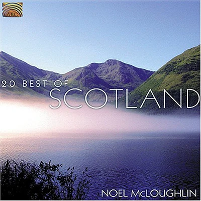 Noel McLoughlin - 20 Best of Scotland