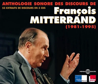 Francois Mitterrand - 53 Historical Speeches