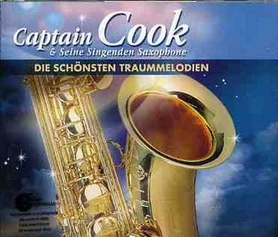 Captain Cook - Die Schonsten Traummelodien