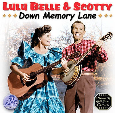 Lulu Belle & Scotty - Down Memory Lane