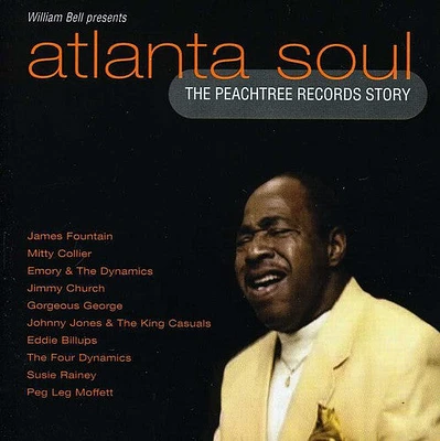 William Bell Atlanta Soul: Peachtree Records/ Var - William Bell Presents Atlanta Soul: The Peachtree Records Story