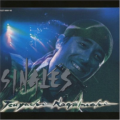 Tsuyoshi Nagabuchi - Singles Vol 1