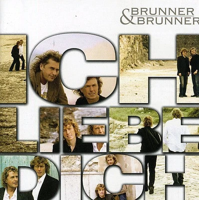 Brunner & Brunner - Ich Liebe Dich