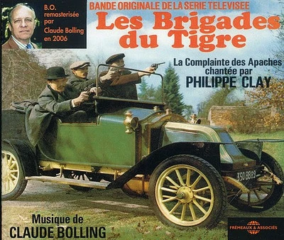 Claude Bolling - Les Brigades Du Tigre: Bo Serie TV Remasterisee - Original Soundtracks