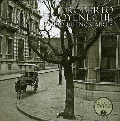 Roberto Goyeneche - Viejo Buenos Aires